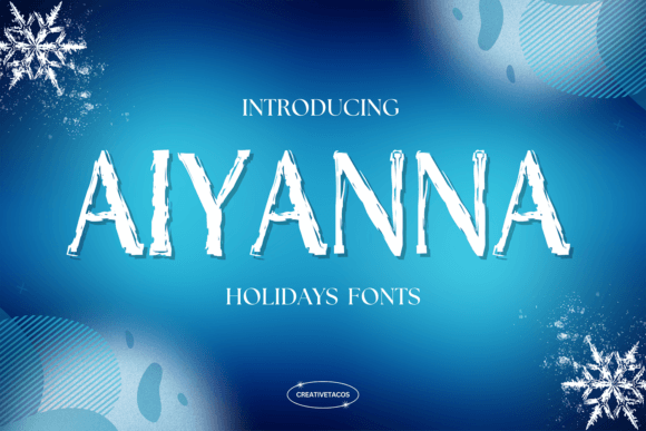 Aiyanna: The Font That Elevates Your Digital Campaigns