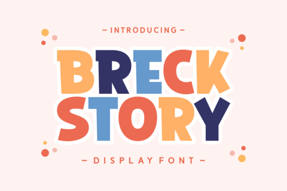 Breck Story: A Font That Adds Personality to Digital Design