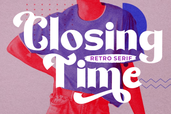 Closing Time Font: A Nostalgic Touch for Modern Branding