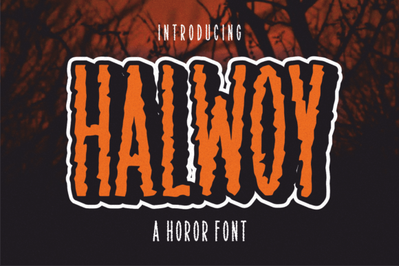 Halwoy: A Spine-Chilling Display Font for Digital Design
