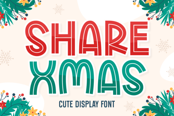 Share Xmas: A Festive Font for Editorial Design