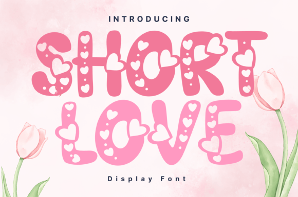 Short Love: A Display Font for Editorial Design