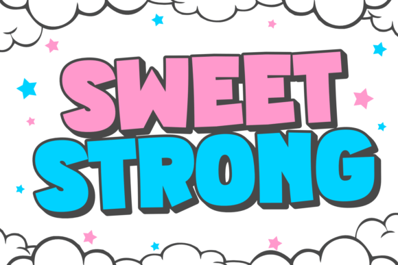 Sweet Strong: A Bold Choice for Digital Design